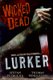 Wicked Dead - Lurker (Paperback): Stefan Petrucha, Thomas A. Pendleton