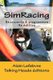 SimRacing - Decouverte & progression, quatrieme edition (French, Paperback): Alain Lefebvre