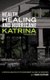 Health, Healing and Hurricane Katrina (Hardcover): Imanni Sheppard