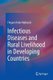 Infectious Diseases and Rural Livelihood in Developing Countries (Paperback, Softcover reprint of the original 1st ed. 2016):...