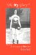 Oh, My Glory! - Marion: In A League of Her Own (Paperback): Denise Rush