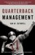 Quarterback Management - How to Call the Plays for Your Successful Business (Paperback): Van W. Cuthrell