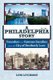 A Philadelphia Story - Founders and Famous Families from the City of Brotherly Love (Paperback): Lori Litchman