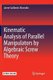 Kinematic Analysis of Parallel Manipulators by Algebraic Screw Theory (Paperback, Softcover reprint of the original 1st ed....