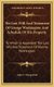 The Last Will And Testament Of George Washington And Schedule Of His Property - To Which Is Appended The Last Will And...