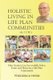 Holistic Living in Life Plan Communities - Providing a Continuum of Care for Seniors (Paperback): Frederick Herb