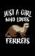 Just A Girl Who Loves Ferrets - Animal Nature Collection (Paperback): Marko Marcus