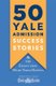 50 Yale Admission Success Stories - And the Essays That Made Them Happen (Paperback): Yale Daily News