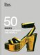 Fifty Shoes that Changed the World (Hardcover): Design Museum