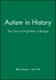 Autism in History - The Case of Hugh Blair of Borgue (Paperback): R Houston