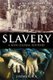 A Brief History of Slavery - A New Global History (Paperback): Jeremy Black