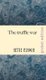 The Truffle War - An oddball comedy of errors (Paperback, Pocket ed.): Hettie Ashwin