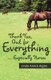 Thank You, God, for Everything-Especially Horses (Paperback): Linda Amick Algire