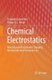 Chemical Electrostatics - New Ideas on Electrostatic Charging: Mechanisms and Consequences (Paperback, Softcover reprint of the...
