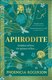 Aphrodite (Paperback): Phoenicia Rogerson