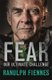 Fear - Our Ultimate Challenge (Paperback): Ranulph Fiennes