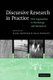 Discursive Research in Practice - New Approaches to Psychology and Interaction (Paperback): Alexa Hepburn, Sally Wiggins