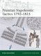 Prussian Napoleonic Tactics 1792-1815 (Paperback): Peter Hofschroeer
