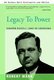 Legacy To Power - Senator Russell Long of Louisiana (Paperback, Illustrated Ed): Robert T Mann