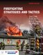 Firefighting Strategies And Tactics (Hardcover, 4th Revised edition): James S Angle, Michael F. Gala Jr., David Harlow, William...