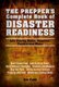 The Prepper's Complete Book Of Disaster Readiness - Life-Saving Skills, Supplies, Tactics and Plans (Paperback): Jim Cobb