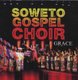 Soweto Gospel Choir - Grace (CD): Soweto Gospel Choir