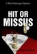 Hit or Missus (Hardcover): Gayle Carline