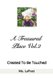 A Treasured Place Vol.2 Created To Be Touched (Paperback): Haneefah Mitchell