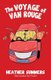 Voyage of Van Rouge, The (Paperback): Heather Summers