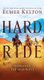 Hard Ride (Paperback): Elmer Kelton