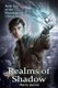 Realms of Shadow (Paperback): Barry James