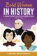 Bold Women in History - 15 Women's Rights Activists You Should Know (Paperback): Meghan Vestal