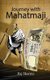 Journey with Mahatmaji (Paperback): Raj Sharma