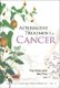 Alternative Treatment For Cancer (Hardcover): Ping-Chung Leung, Harry H. S. Fong