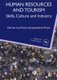 Human Resources and Tourism - Skills, Culture and Industry (Paperback): Darren Lee-Ross, Josephine Pryce