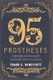 95 Prostheses (Paperback): Frank Honeycutt