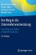 Der Weg in die Unternehmensberatung - Consulting Case Studies erfolgreich bearbeiten (German, Hardcover, 12. Aufl. 2016):...