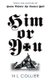 Him or You (Paperback): N L Collier