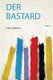 Der Bastard (German, Paperback): Carl Spindler
