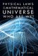 Physical Laws of the Mathematical Universe - Who Are We? (Hardcover): Neeti Sinha