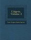 L'Alg Rie, Volume 3 (Paperback): Jean-Jacques Baude (Baron)