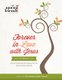 Forever in Love with Jesus Workbook (Paperback): Kathy Troccoli, Dee Brestin