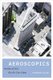 Aeroscopics - Media of the Bird's-Eye View (Paperback): Patrick Ellis