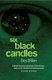 Six Black Candles (Paperback): Des Dillon