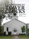 Early American Tower Clocks (Paperback, 2nd Revised ed.): Frederick Morris Shelley