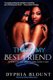That's My Best Friend 2 - -The Ex: Factor: (An Erotic Short SeriesO) (Paperback): Gemini Phoenix, Dyphia Blount