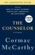 The Counselor (Movie Tie-in Edition) - A Screenplay (Paperback): Cormac McCarthy