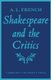 Shakespeare and the Critics (Paperback): Al French