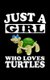 Just A Girl Who Loves Turtles - Animal Nature Collection (Paperback): Marko Marcus