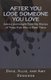 After You Lose Someone You Love (Paperback): Dennison